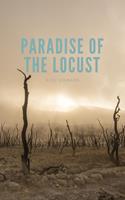   Paradise of The Locust