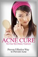   Acne Cure - The Clear Skin Dietary Treatment