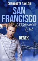   San Francisco Millionaires Club - Derek