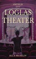   The LoGlas Theater