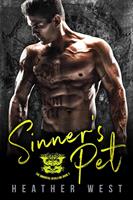   Sinner&rsquo;s Pet: A Motorcycle Club Romance (Book 2)