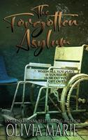  The Forgotten Asylum