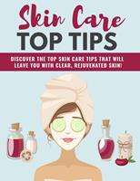   Natural Skin Care Top Tips