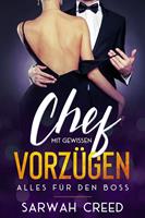   Chef mit gewissen Vorzügen