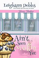   Ain't Seen Muffin Yet