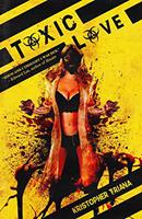   Toxic Love
