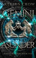   Gemini Asunder