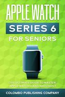   Apple Watch Series 6 for Seniors