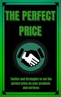   The Perfect Price