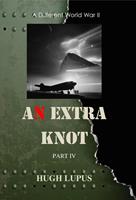   An Extra Knot Part IV