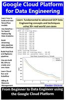   Google Cloud Platform for Data Engineering: From Beginner to Data Engineer using Google Cloud Platform
