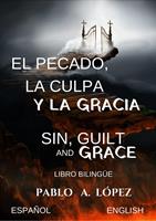   El pecado,la culpa y la gracia Sin,guilt and grace Libro Biling&uuml;e