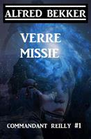 Commandant Reilly #1: Verre Missie