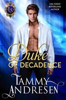   Duke of Decadence