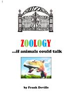 Zoology - If Animals Could Talk