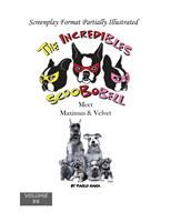 The Incredibles Scoobobell Meet Maximus & Velvet