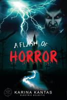   A Flash Of Horror