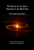   The Return of the Quiet Stranger in the Black Hat