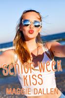   Senior Week Kiss