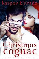   Vampire Girl 11: Christmas Cognac (A Vampire Librarian Novella)