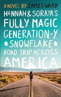   Hannah and Soraya’s Fully Magic Generation-Y *Snowflake* Road Trip Across America
