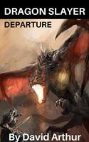   Dragon Slayer: Departure