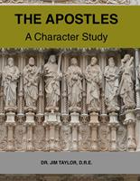   The Apostles: A Character Study
