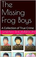   The Missing Frog Boys