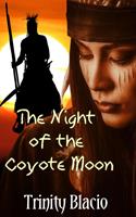   The Night Of The Coyote Moon