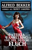 Patricia Vanhelsing und der indische Fluch