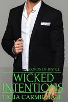   Wicked Intentions