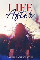   Life After