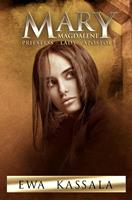   Mary Magdalene, Priestess - Lady - Apostol