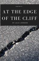   At The Edge of The Cliff