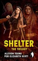  Shelter: the trilogy