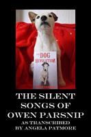   The Silent Songs Of Owen Parsnip