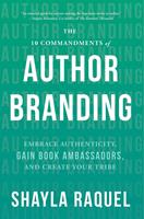   The 10 Commandments of Author Branding