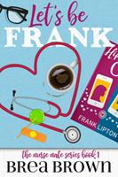   Let's Be Frank