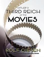 Hitler’s Third Reich of the Movies