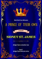   A Prince of Their Own