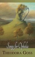   Songs for Ophelia