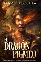   El Dragón Pigmeo