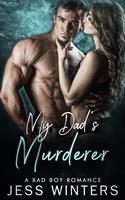   My Dad’s Murderer