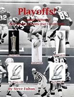 Playoffs! Complete History of Pro Football Playoffs {Part I - 1932-1999}