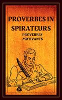   Proverbes in Spiranteurs