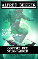   Odyssee der Sternfahrer: Science Fiction Sammelband
