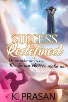   Success Redefined