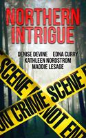   Northern Intrigue