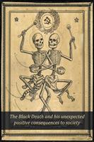   The Black Death and his Unexpected Positive Consequences to Society