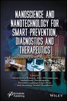   Nanoscience and Nanotechnology for Smart Prevention, Diagnostics and Therapeutics